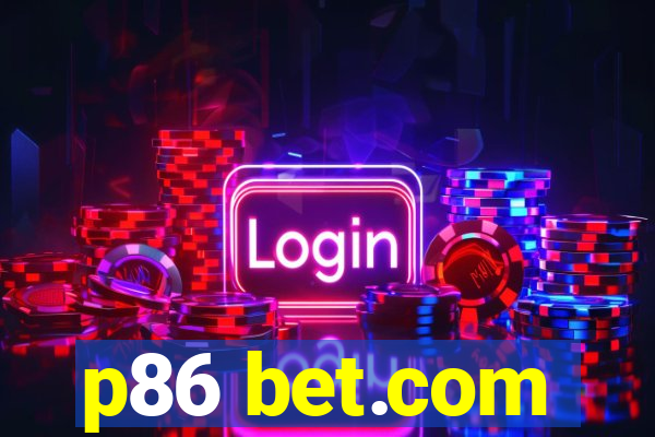 p86 bet.com